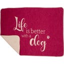 Pet Blanket, Small - Life is better with a dog - Pink
